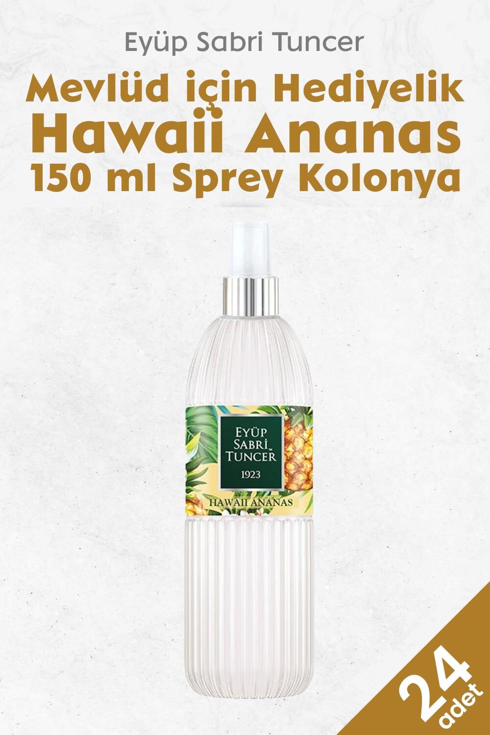Eyüp Sabri Tuncer Hawaii Ananas Kolonyası 150 ml x 24 adet
