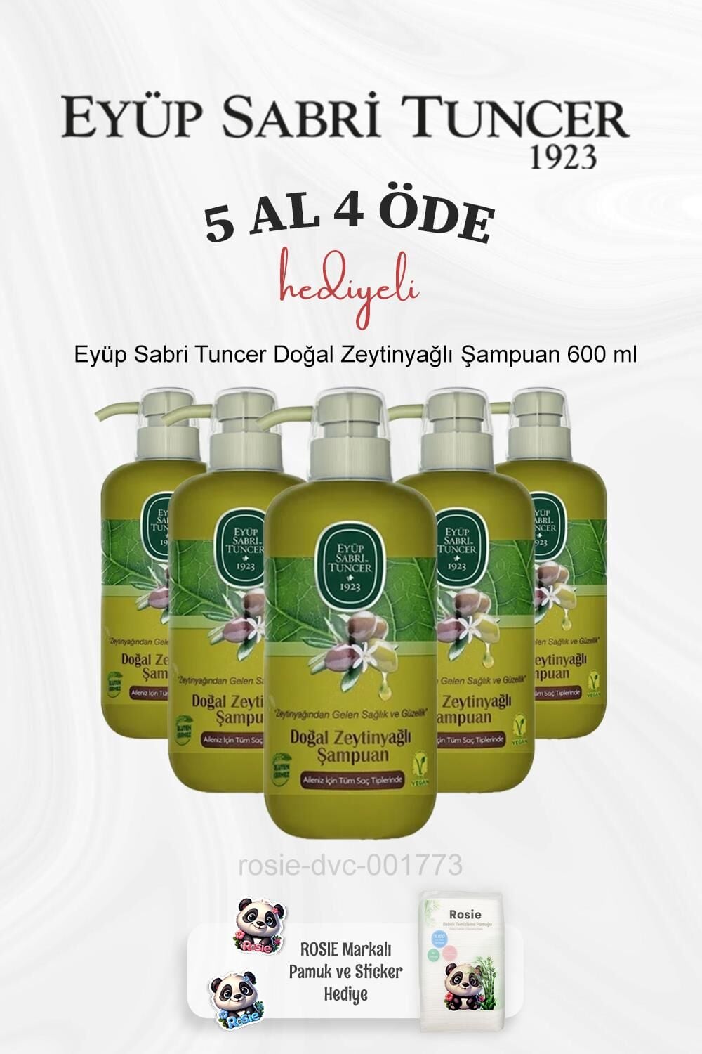 Eyüp Sabri Tuncer Doğal Zeytinyağlı Şampuan 600 ml 5 Al 4 Öde ve Rosie Pamuk