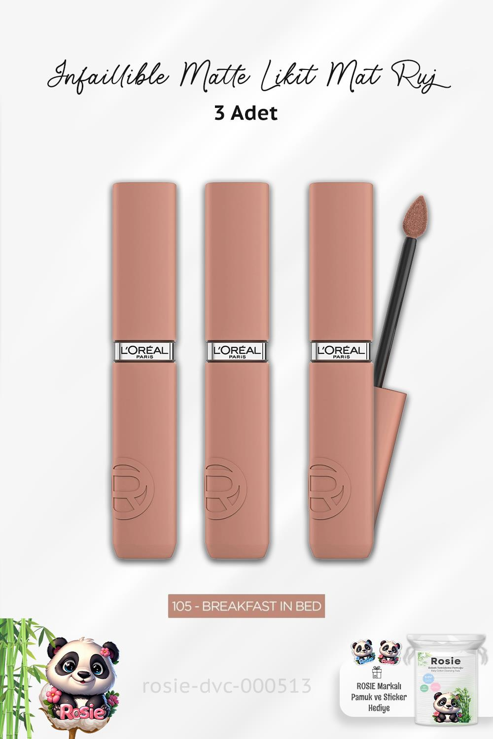 Loreal Paris 3 Adet Infaillible Matte Likit Mat Ruj 105 Breakfast In Bed ve ROSIE