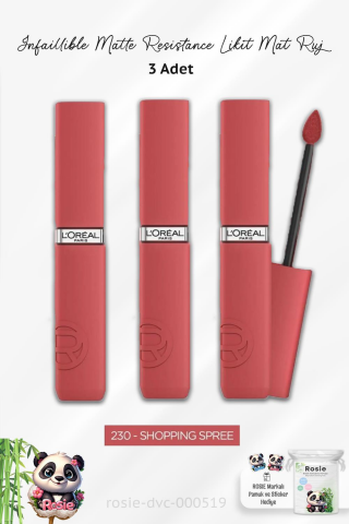 3 Adet Loreal Paris Matte Resistance Likit Mat Ruj - 230 Shopping Spree ve ROSIE