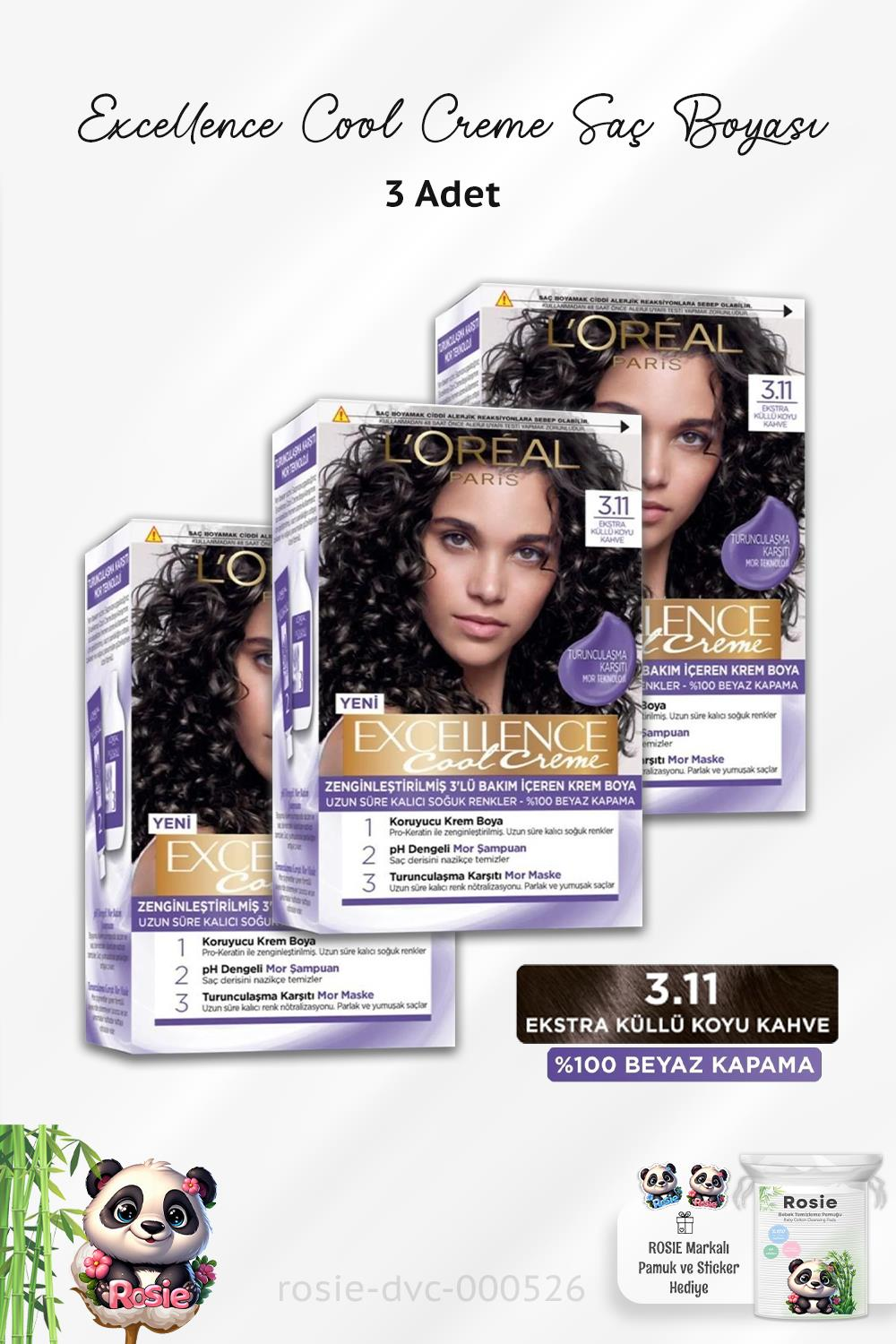 3 Adet Loreal Paris Excellence Cool Creme Saç Boyası 3.11 Ekstra Küllü Koyu Kahve ve ROSIE