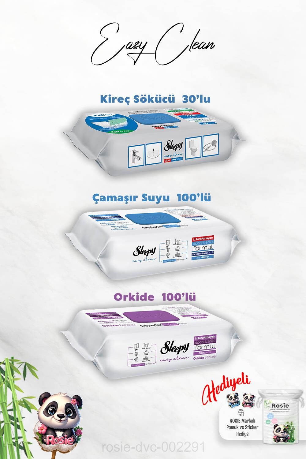 Easy Clean Orkide ve Çamaşır Suyu Katkılı 100'lü, Kireç Sökücü 30'lu ve Rosie Hediye