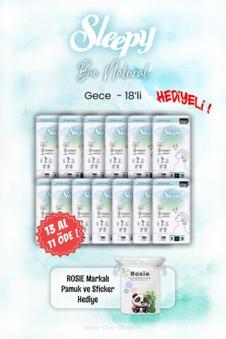 Sleepy Bio Natural 13 AL 11 ÖDE Gece Ped 18'li ve ROSIE