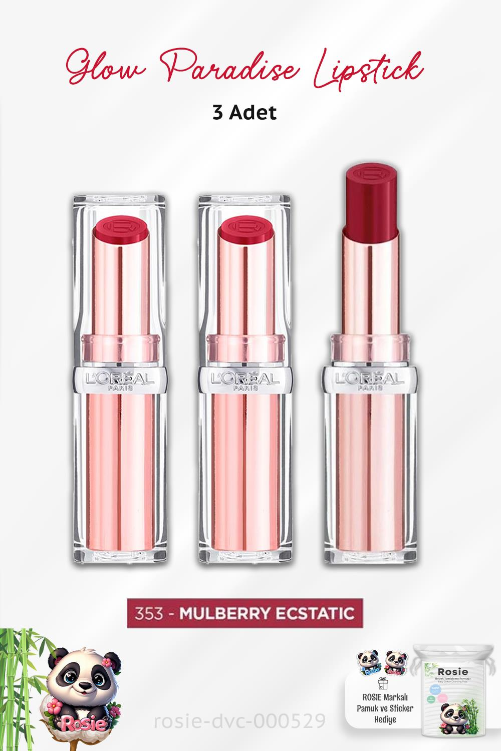 3 Adet Loreal Paris Glow Paradise Lipstick 353 Mulberry ve ROSIE