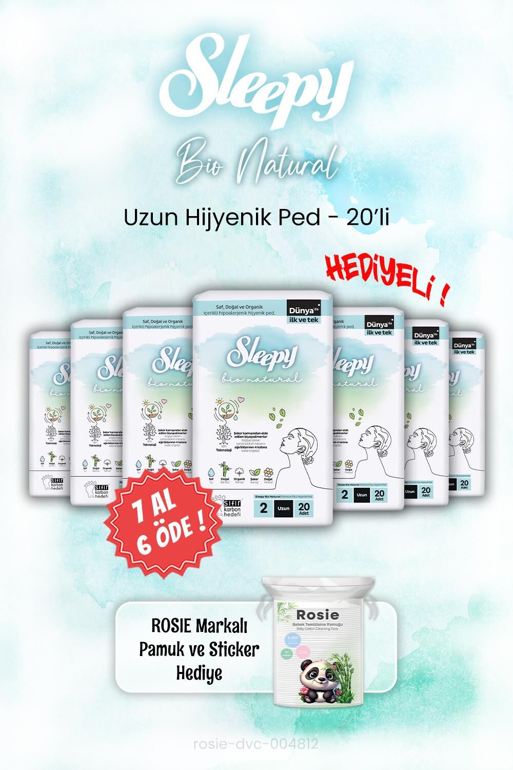 7 AL 6 ÖDE Sleepy Bio Natural Hijyenik Ped 20'li ve ROSIE