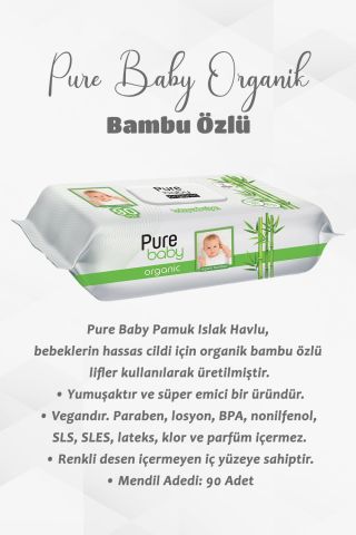 Pure Baby Organik Bambu Özlü Bebek Islak Havlu 90 Yaprak 24 Al 21 Öde