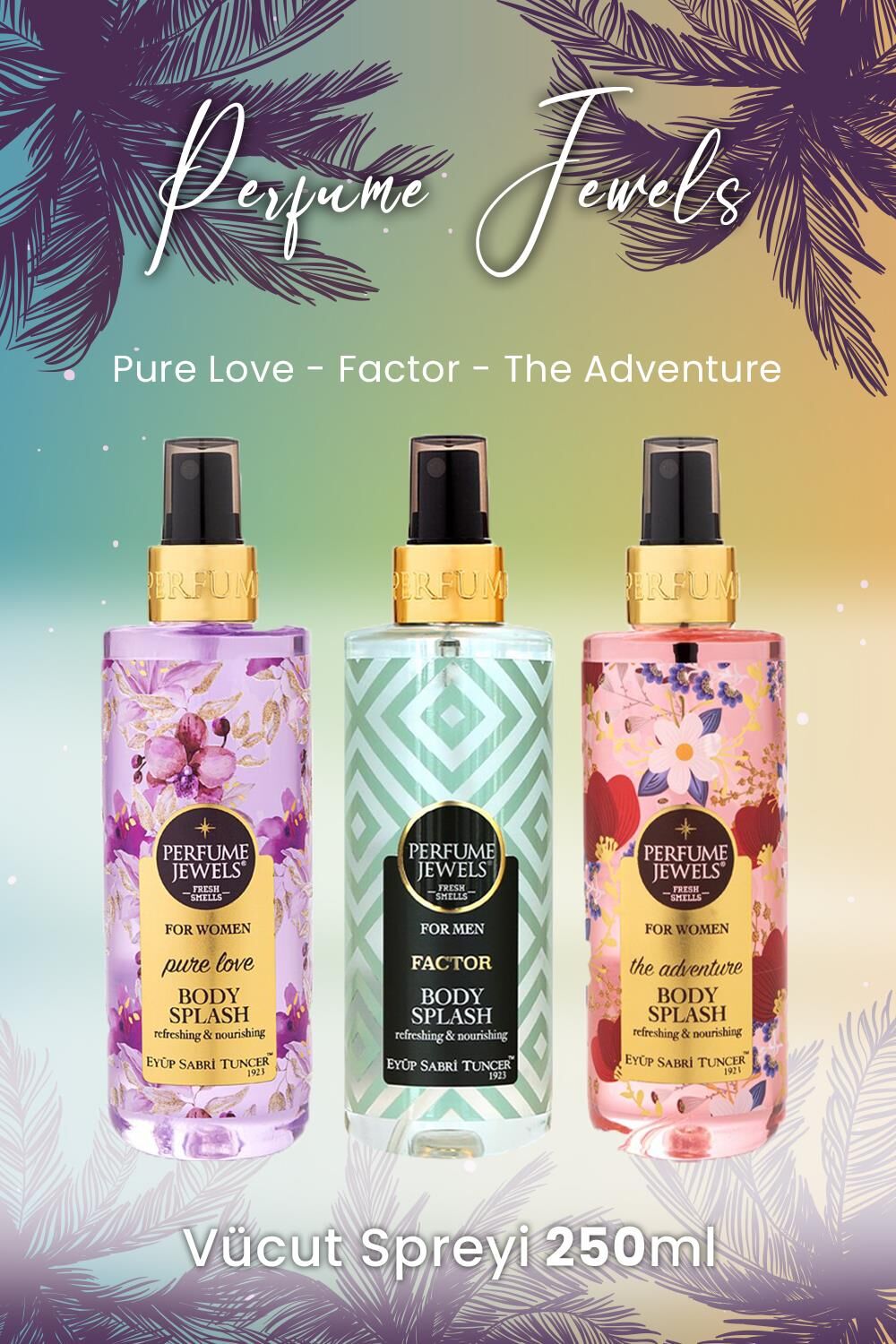 Eyüp Sabri Tuncer Vücut Spreyi Pure Love, Factor ve The Adventure