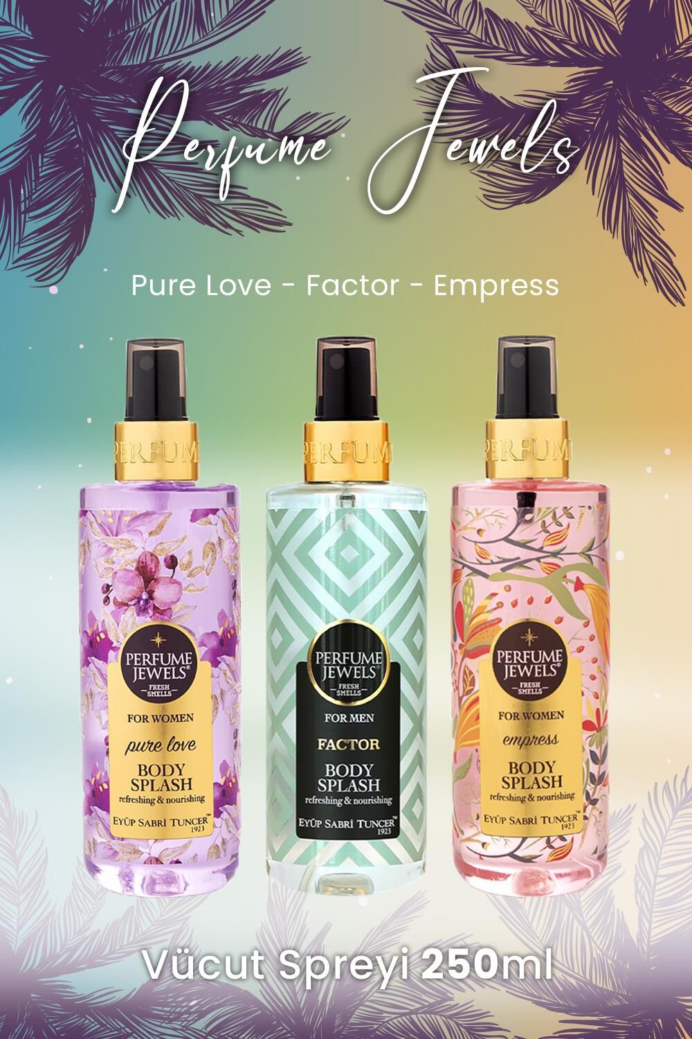 Eyüp Sabri Tuncer Vücut Spreyi Pure Love, Factor ve Empress