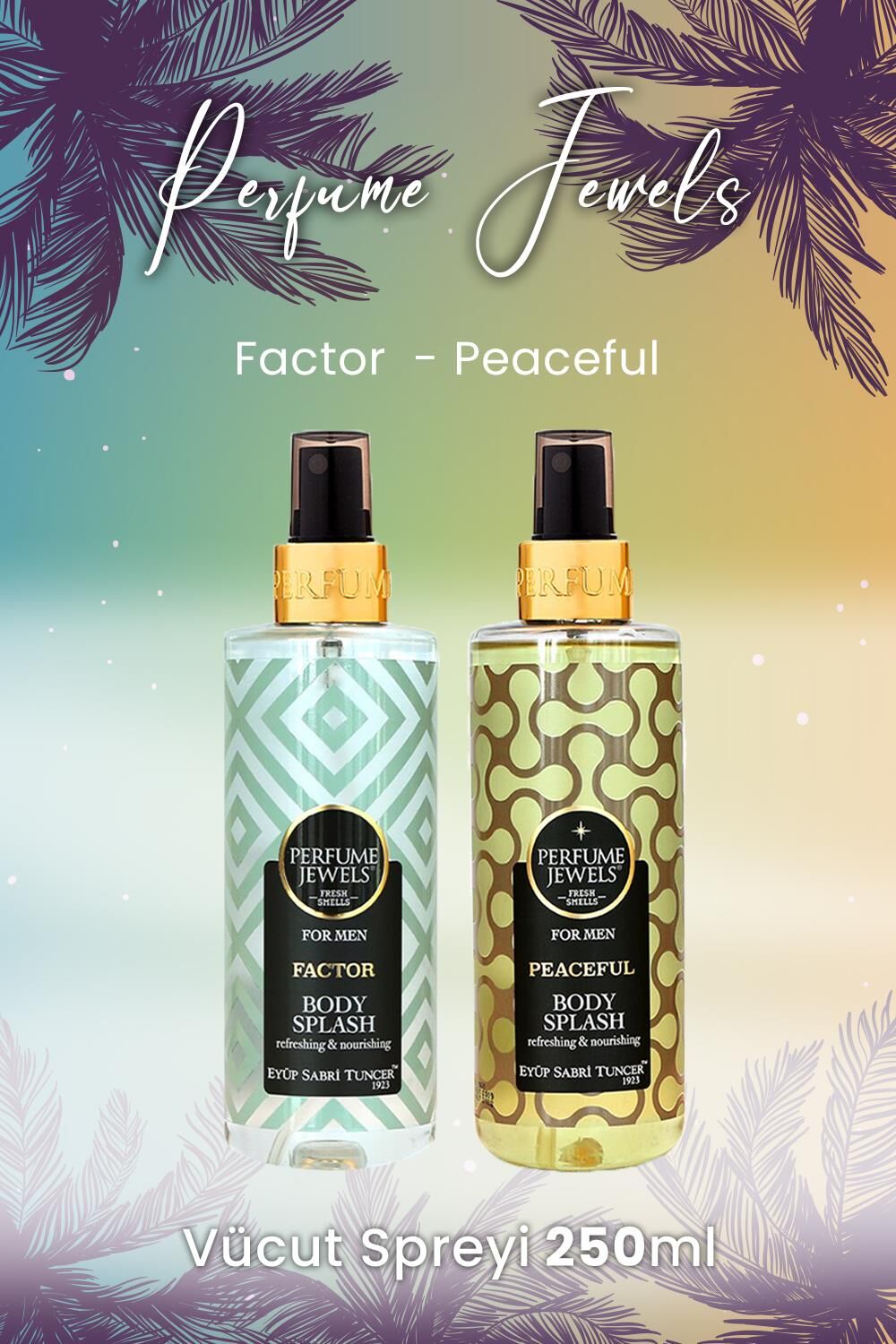 Eyüp Sabri Tuncer Vücut Spreyi Factor ve Peaceful