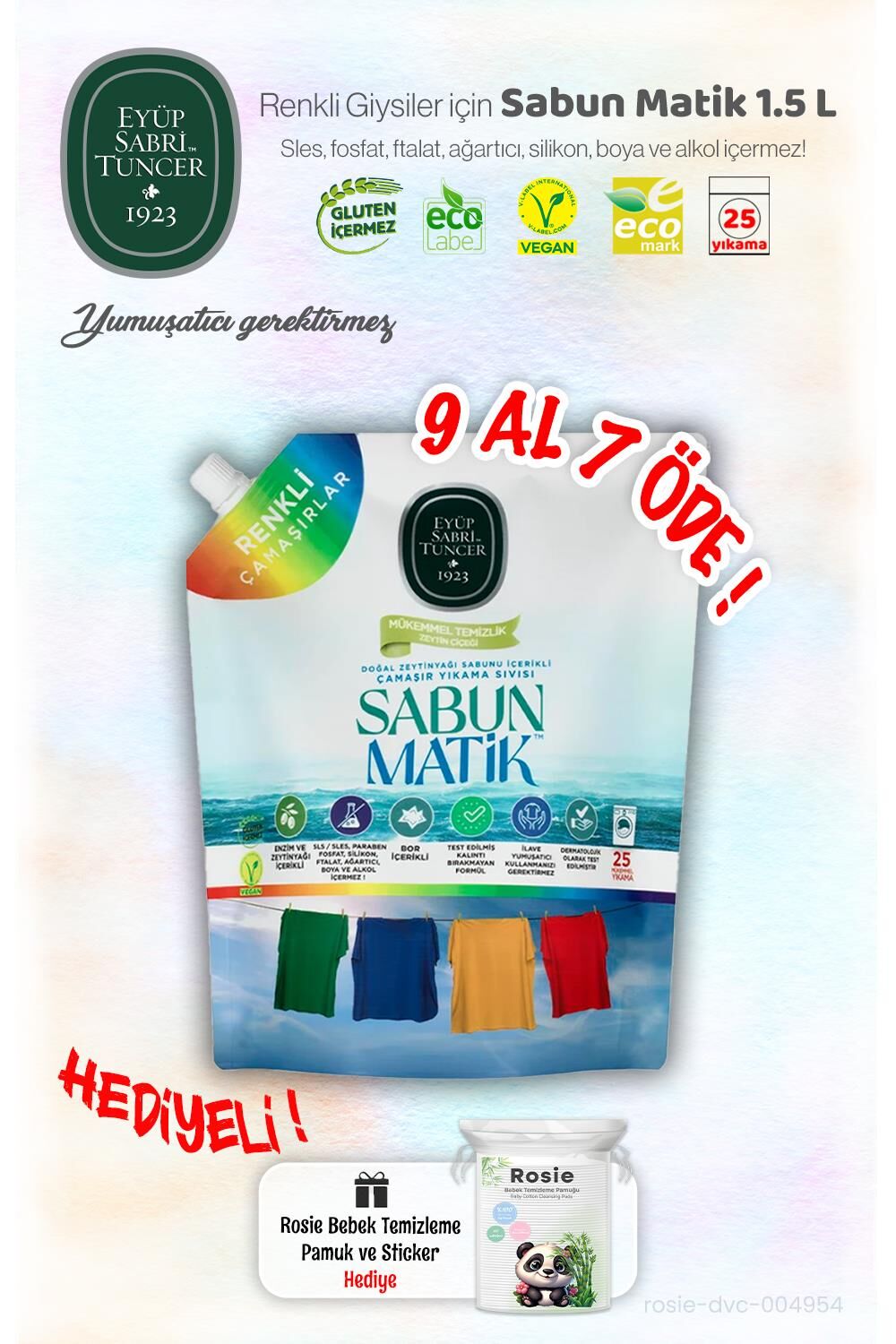 Eyüp Sabri Renkliler 9 AL 7 ÖDE Sıvı Sabun Matik 1.5 L ve ROSIE Hediye