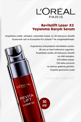 3 Adet Loreal Paris Revitalift Lazer X3 Yaşlanma Karşıtı Serum 30 ml ve ROSIE