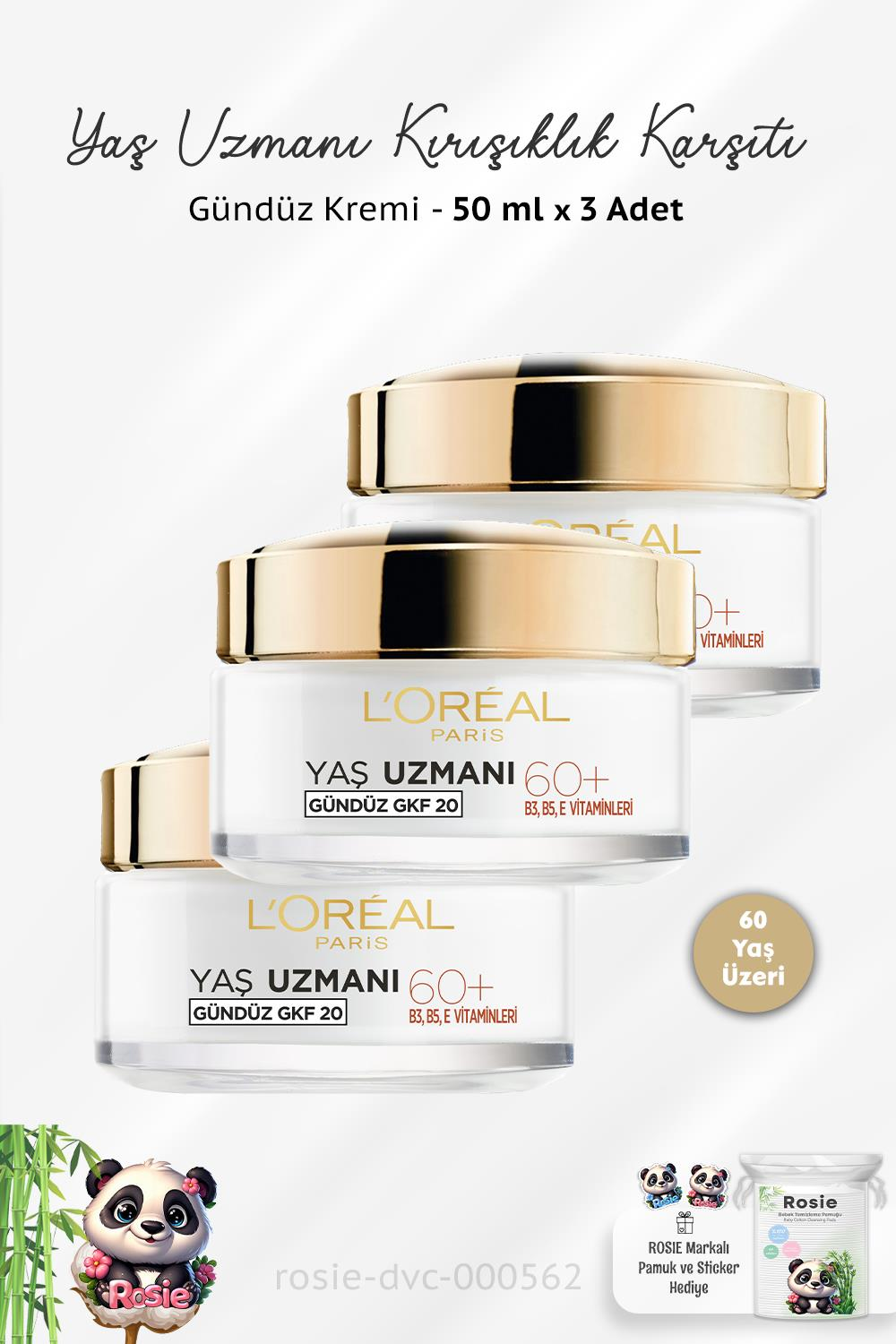 3 Adet Loreal Paris Yaş Uzmanı 60+ Kırışıklık Karşıtı Besleyici Krem 50 ml ve ROSIE