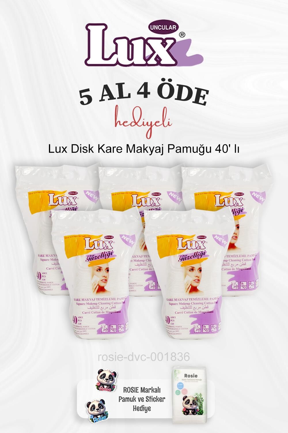 Lux Disk Kare Makyaj Pamuğu 40' lı 5 Al 4 Öde ve Rosie Pamuk