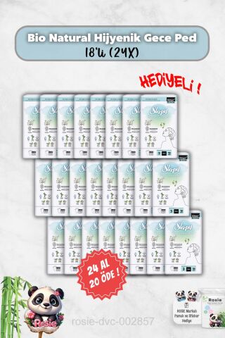 24 Al 20 Öde Sleepy 18'li Bio Natural Hijyenik Ped Gece ve Rosie Hediye