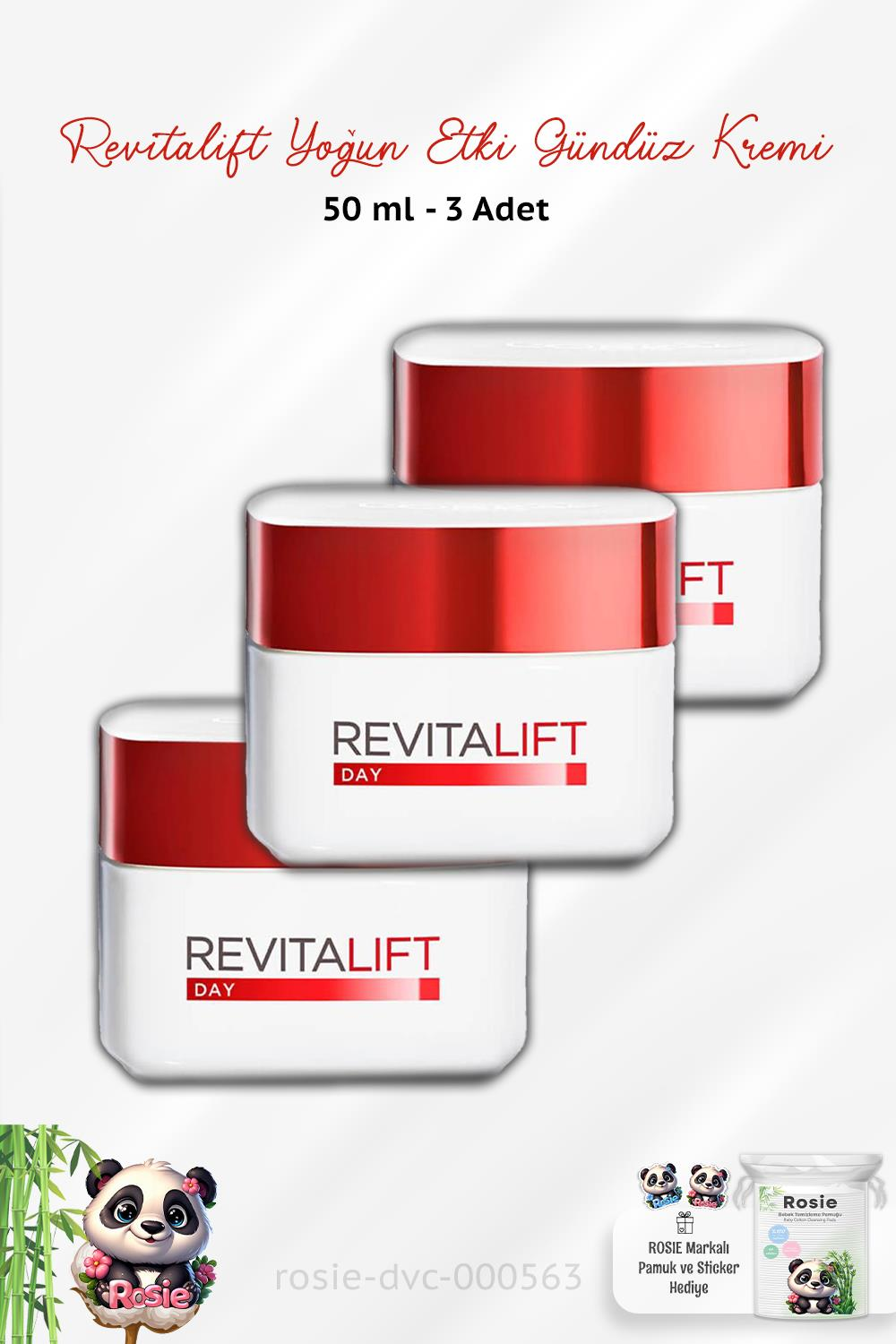3 Adet Loreal Paris Revitalift Yoğun Etki Gündüz Kremi 50 ml ve ROSIE