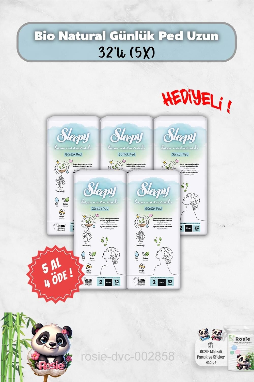 5 Al 4 Öde Bio Natural Günlük Ped Uzun 32'li ve Rosie Hediye