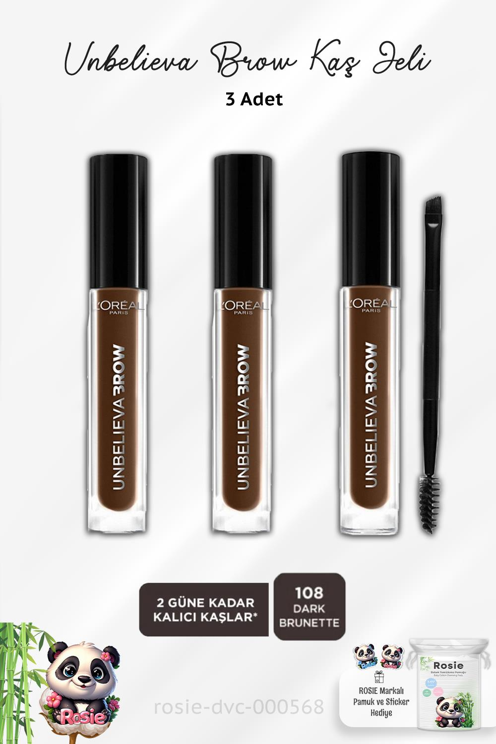 3 Adet Loreal Paris Unbelieva Brow Kaş Jeli 108 Dark Brunette ve ROSIE Pamuk