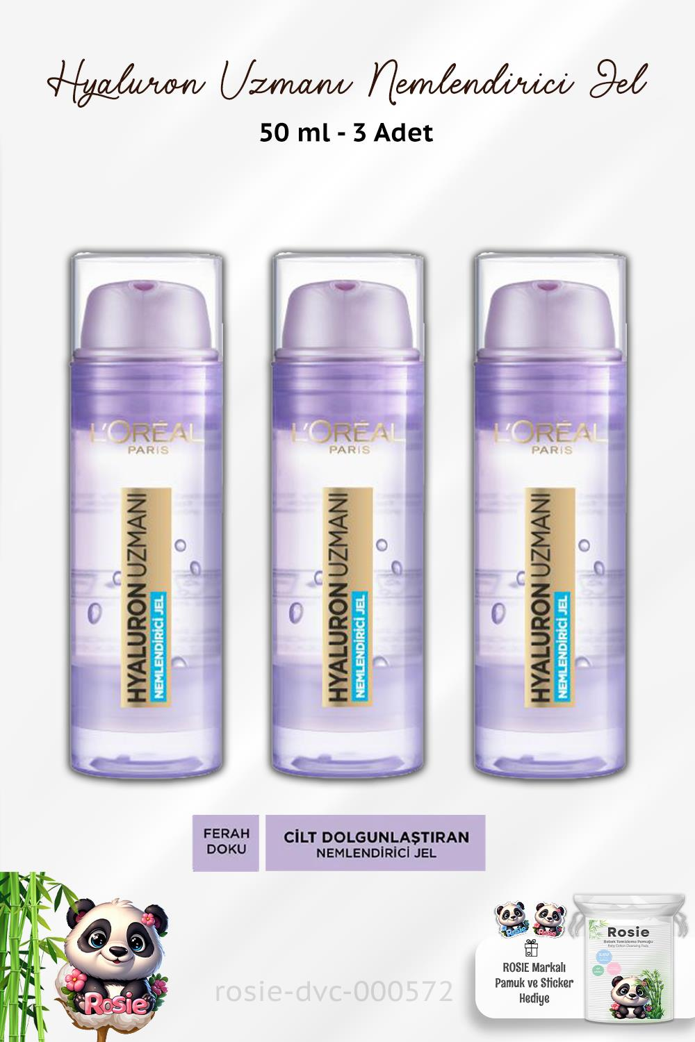 3 Adet Loreal Paris Hyaluron Uzmanı Nemlendirici Jel 50 ml ve ROSIE Pamuk