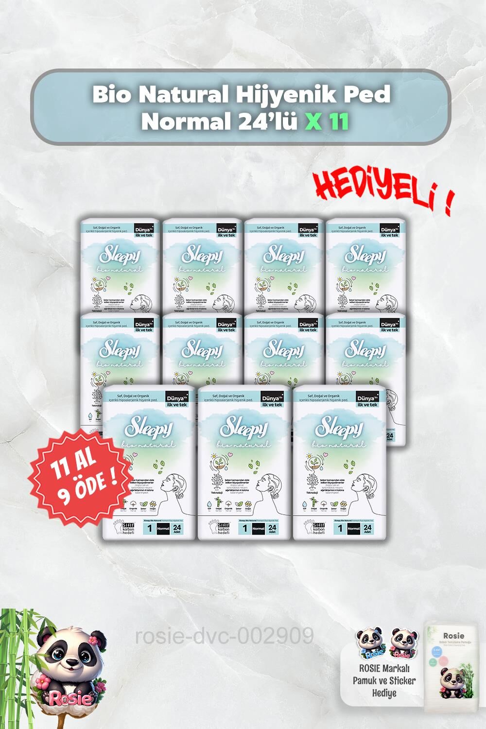 Hijyenik Ped Normal 24'lü Sleepy Bio Natural 11 AL 9 ÖDE ve Rosie
