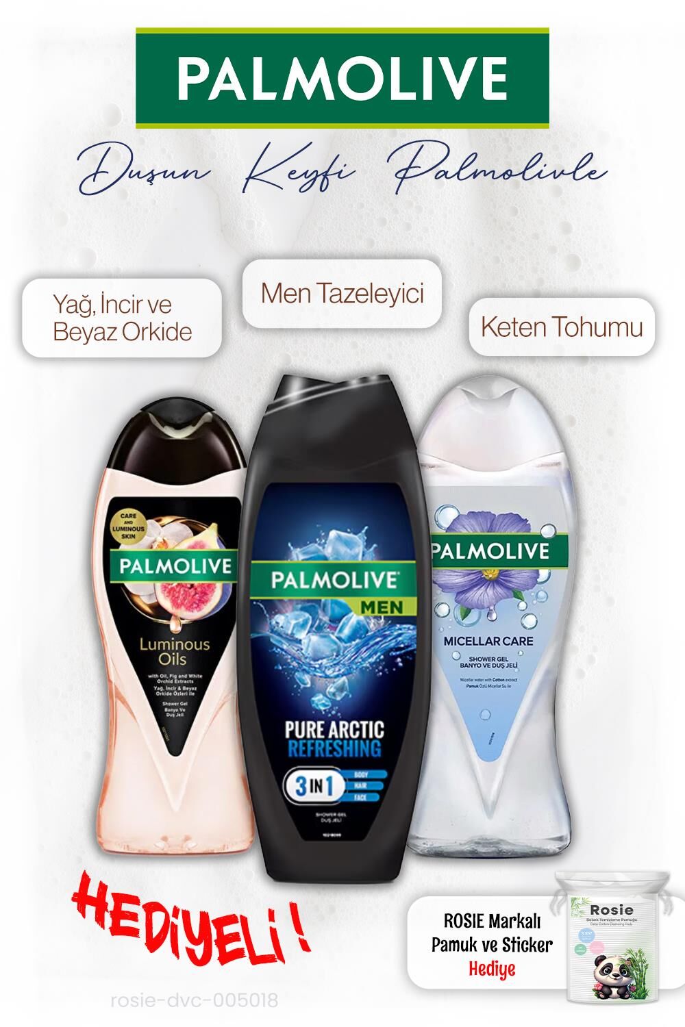 Palmolive 3'lü Duş Jeli İncir 250 ml, Keten 500 ml, Men tazeleyici 500 ml, ROSIE hediye