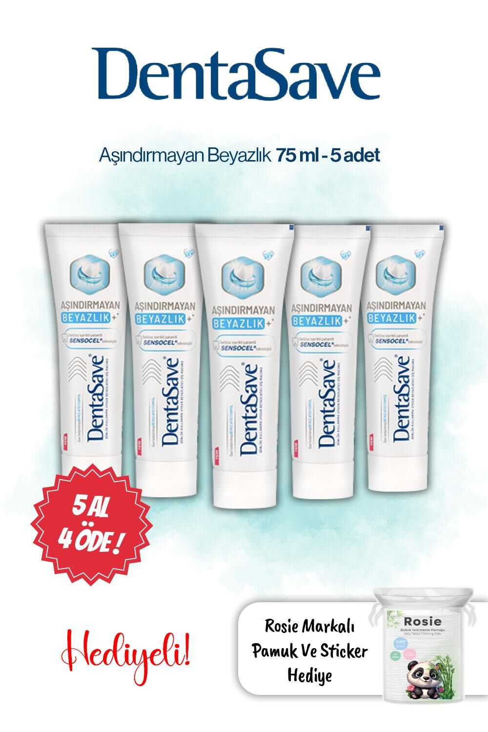 Dentasave Aşındırmayan Beyazlık 75 ml 5 AL 4 ÖDE ve Rosie