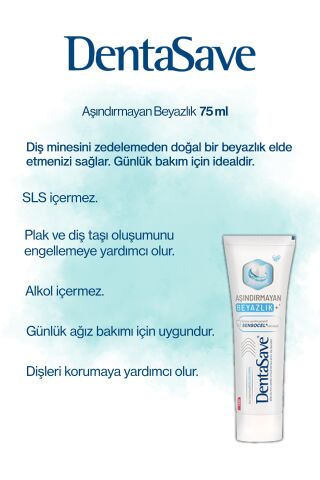 Dentasave Aşındırmayan Beyazlık 75 ml 5 AL 4 ÖDE ve Rosie