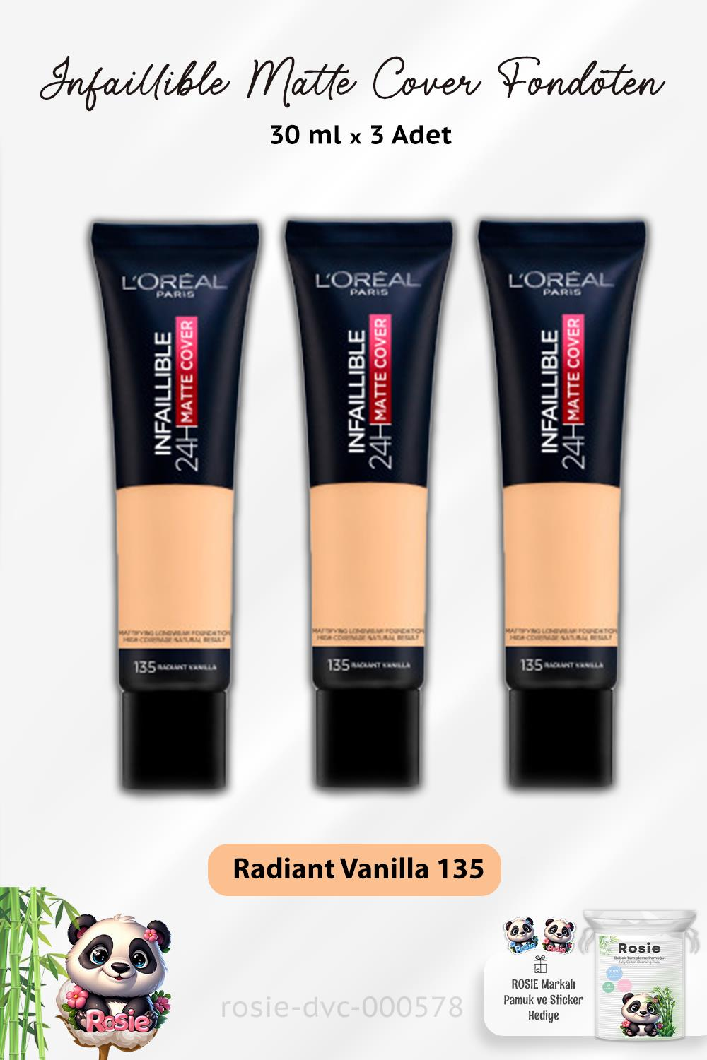 Loreal Paris 3 Adet 24H Matte Cover Fondöten Radiant Vanilla 135 ve ROSIE