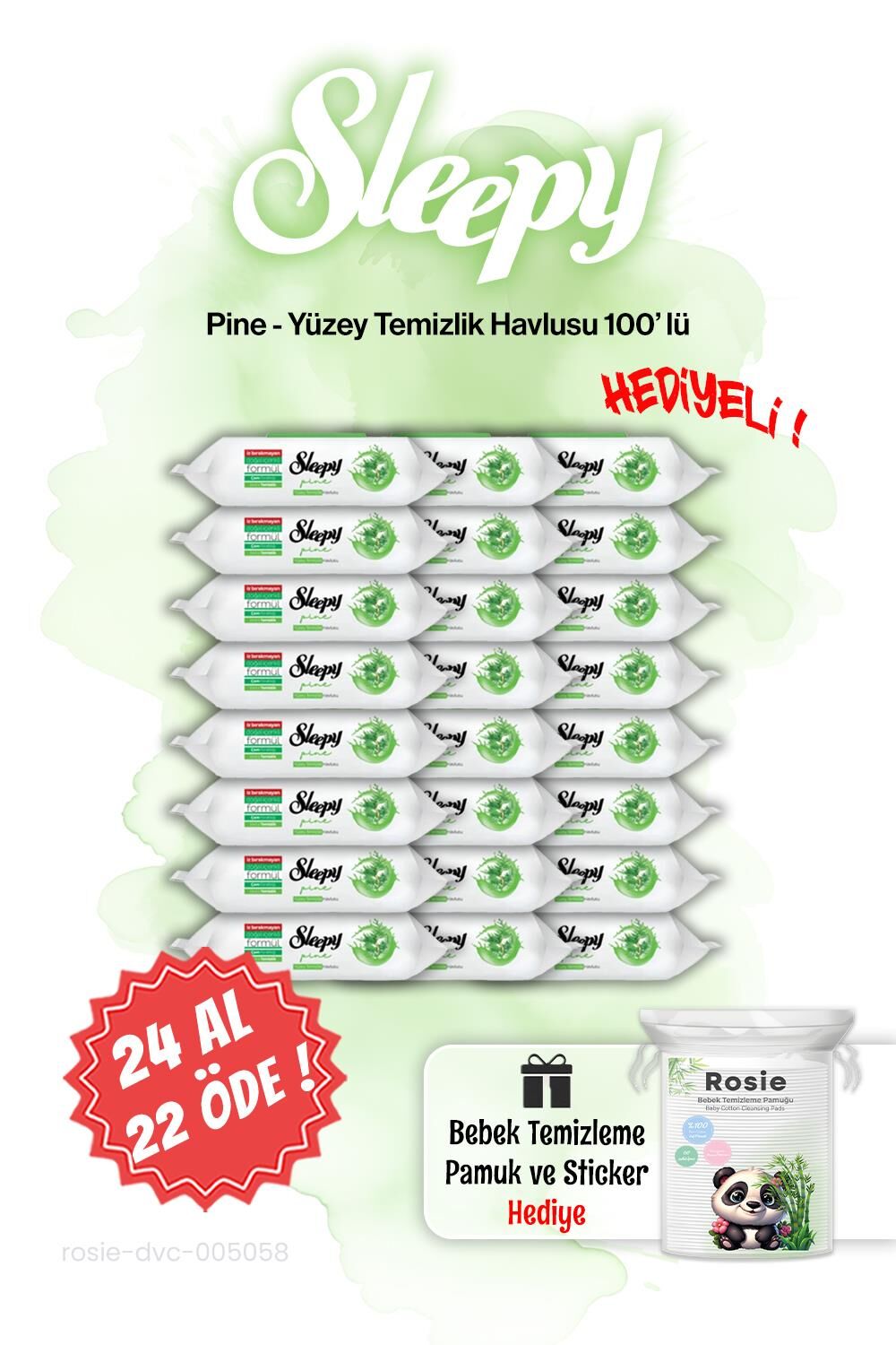 24 AL 22 ÖDE 100'lü Sleepy Pine Çam Ferahlığı Islak Havlusu ve ROSIE
