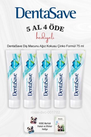 DentaSave Diş Macunu Ağız Kokusu Çinko Formül 75 ml 5 Al 4 Öde ve Rosie Pamuk