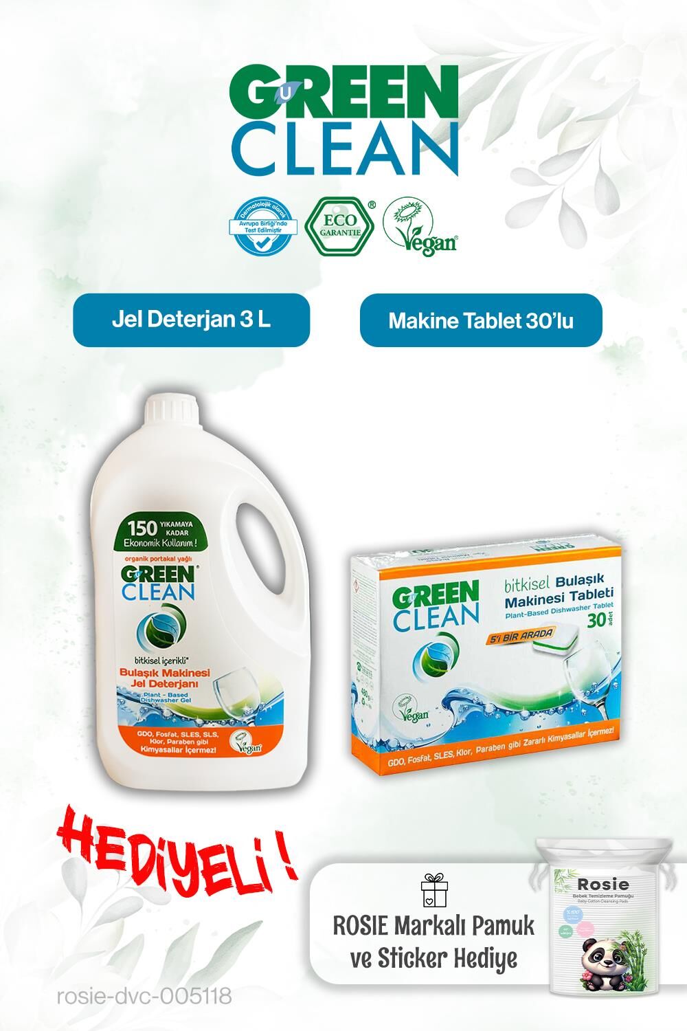 Green Clean Bulaşık Mak. Tablet 30'lu ve Bulaşık Mak. Jel Deterjan 3 L ve Rosie hediye