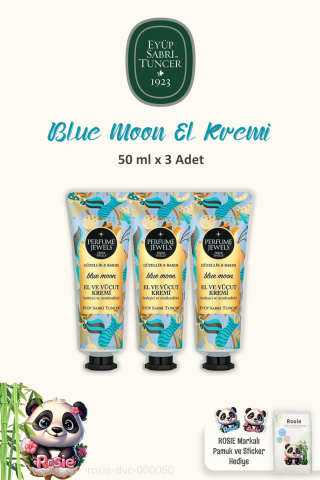 Eyüp Sabri Tuncer Perfume Blue Moon El ve Vücut Kremi 50 ML 3 Adet ve ROSIE