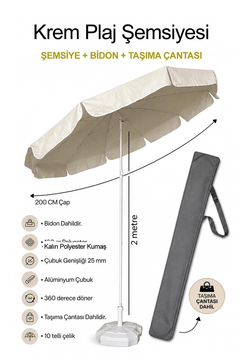 Eğilebilir 2 Metre Çapında Plaj Şemsiyesi + 20 Litre Bidonlu + Taşıma Çantası Hediyeli - Krem