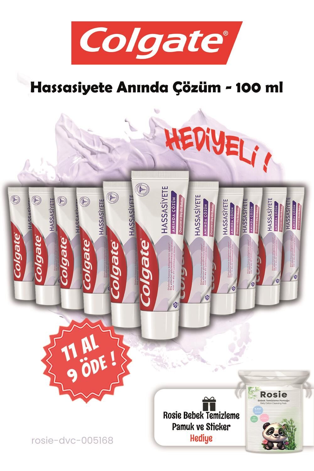 Colgate 100 ml 11 AL 9 ÖDE Hassasiyete Anında Çözüm ve Rosie Hediye