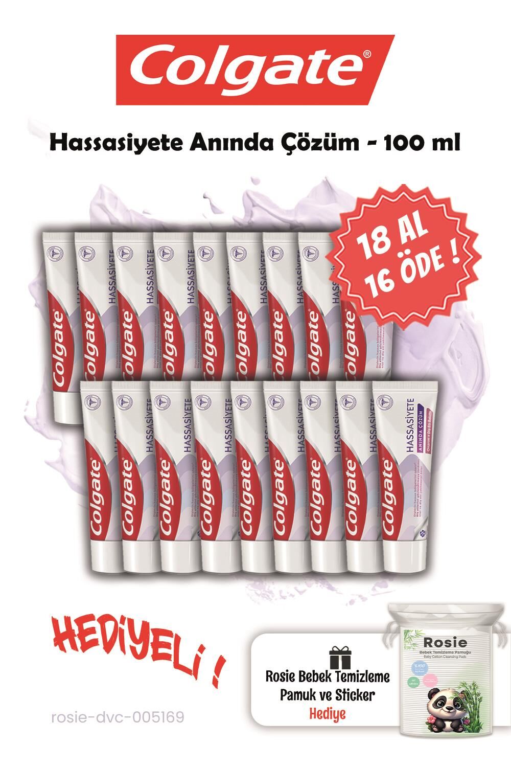 18 AL 16 ÖDE Colgate 100 ml Hassasiyete Anında Çözüm ve Rosie Hediye