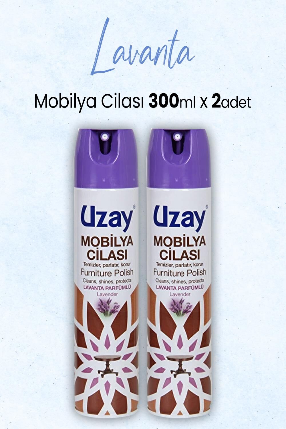 Uzay Mobilya Cilası Lavanta 300 ml x 2 Adet