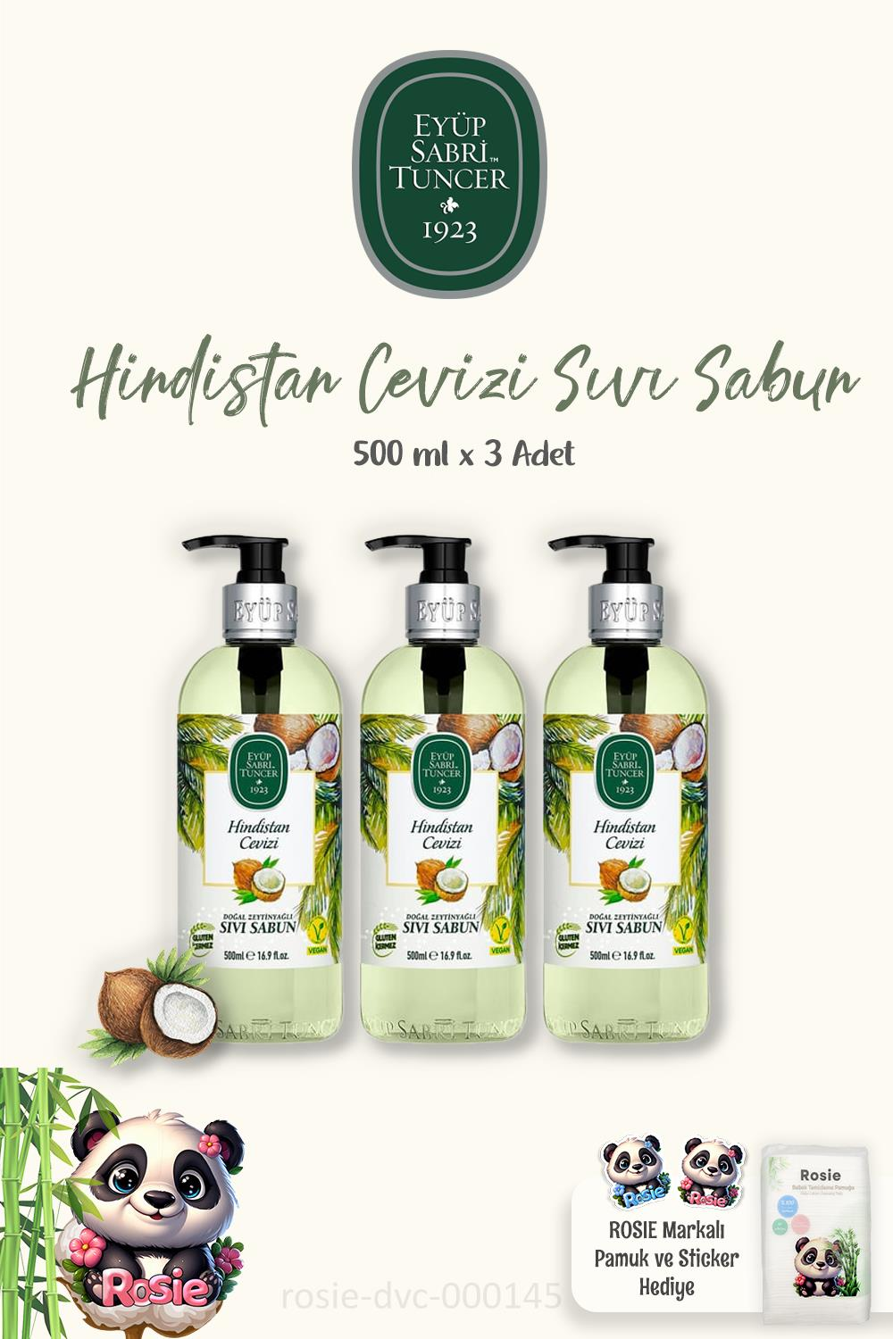 3'lü Eyüp Sabri Tuncer Hindistan Cevizi Sıvı Sabun 500 ml ve ROSIE Doğal Pamuk