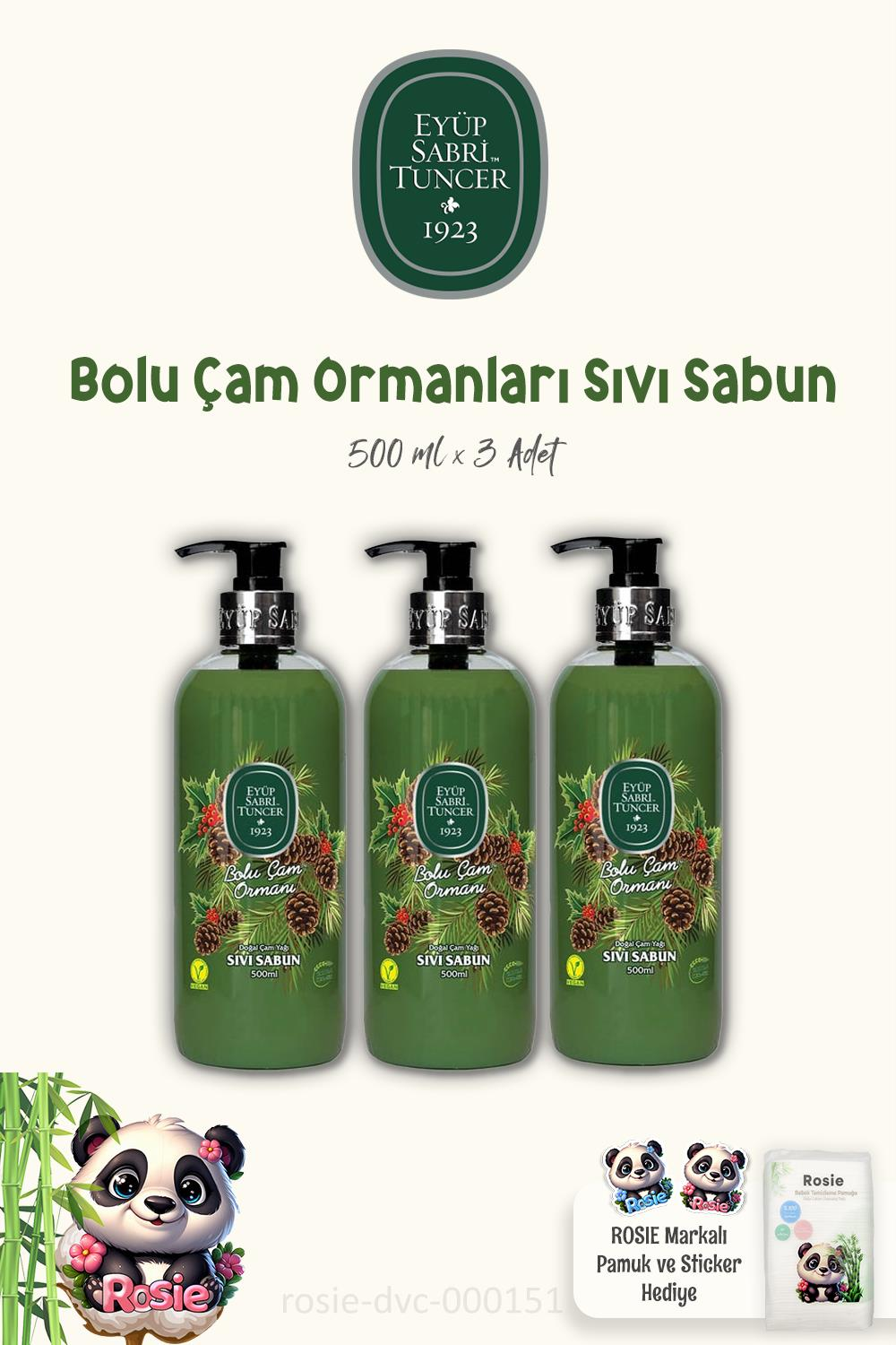 3 Adet Eyüp Sabri Tuncer Bolu Çam Ormanları Sıvı Sabun 500 ml ve ROSIE Pamuk