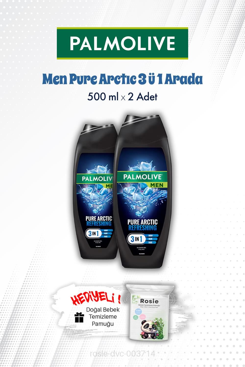 Palmolive Men Pure Arctıc 3'ü 1 Arada 500 ML Duş Jeli X2 ve ROSIE
