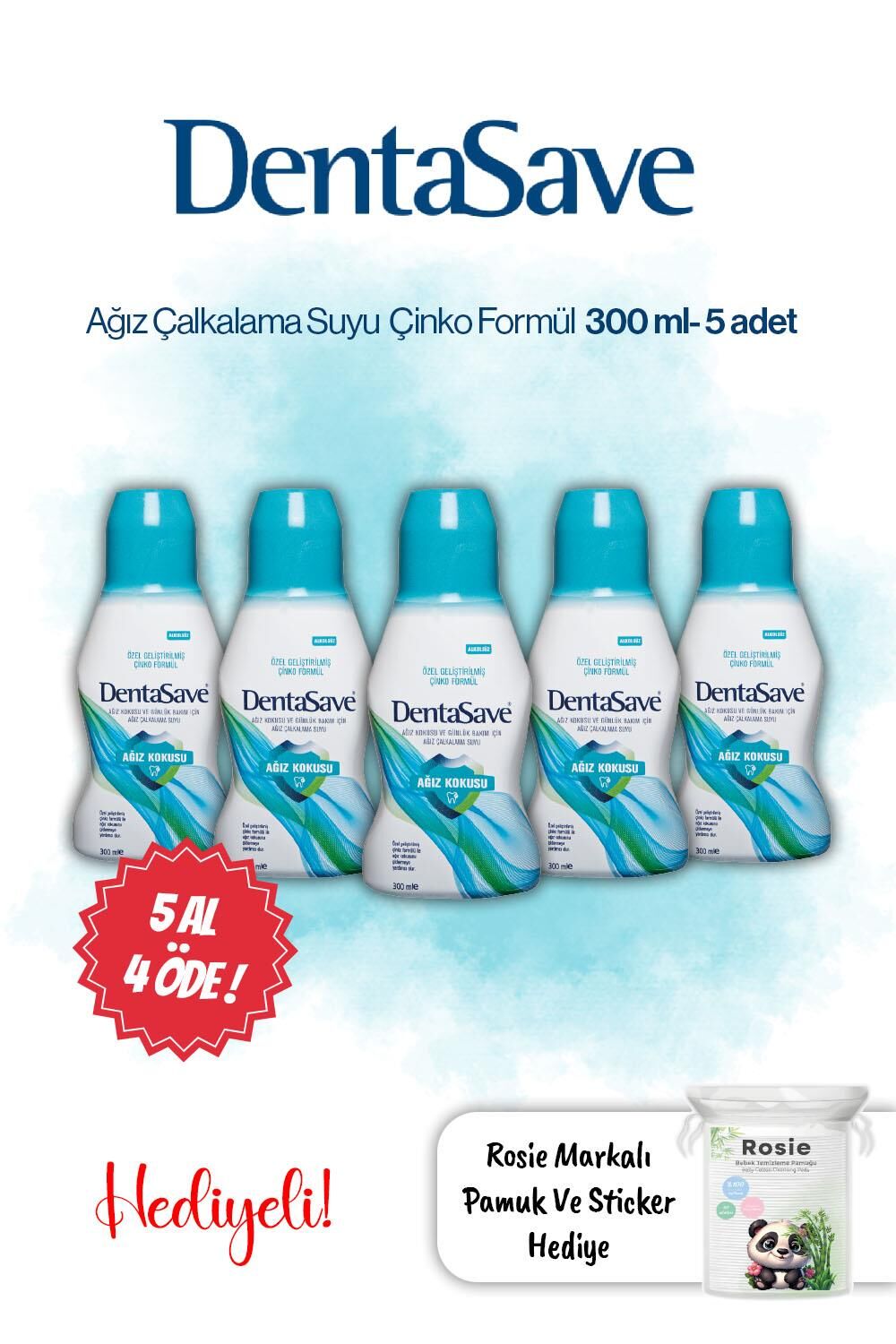 5 AL 4 Öde DentaSave Ağız Çalkalama Suyu Ağız Kokusu Çinko Formül 300 ml ve Rosie