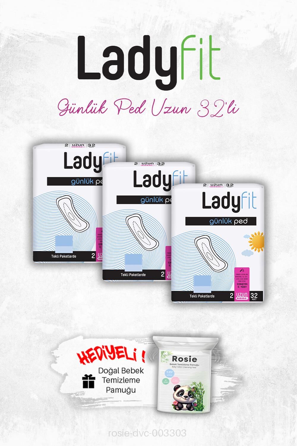 Ladyfit Günlük Ped Uzun 32' li X3 ve ROSIE