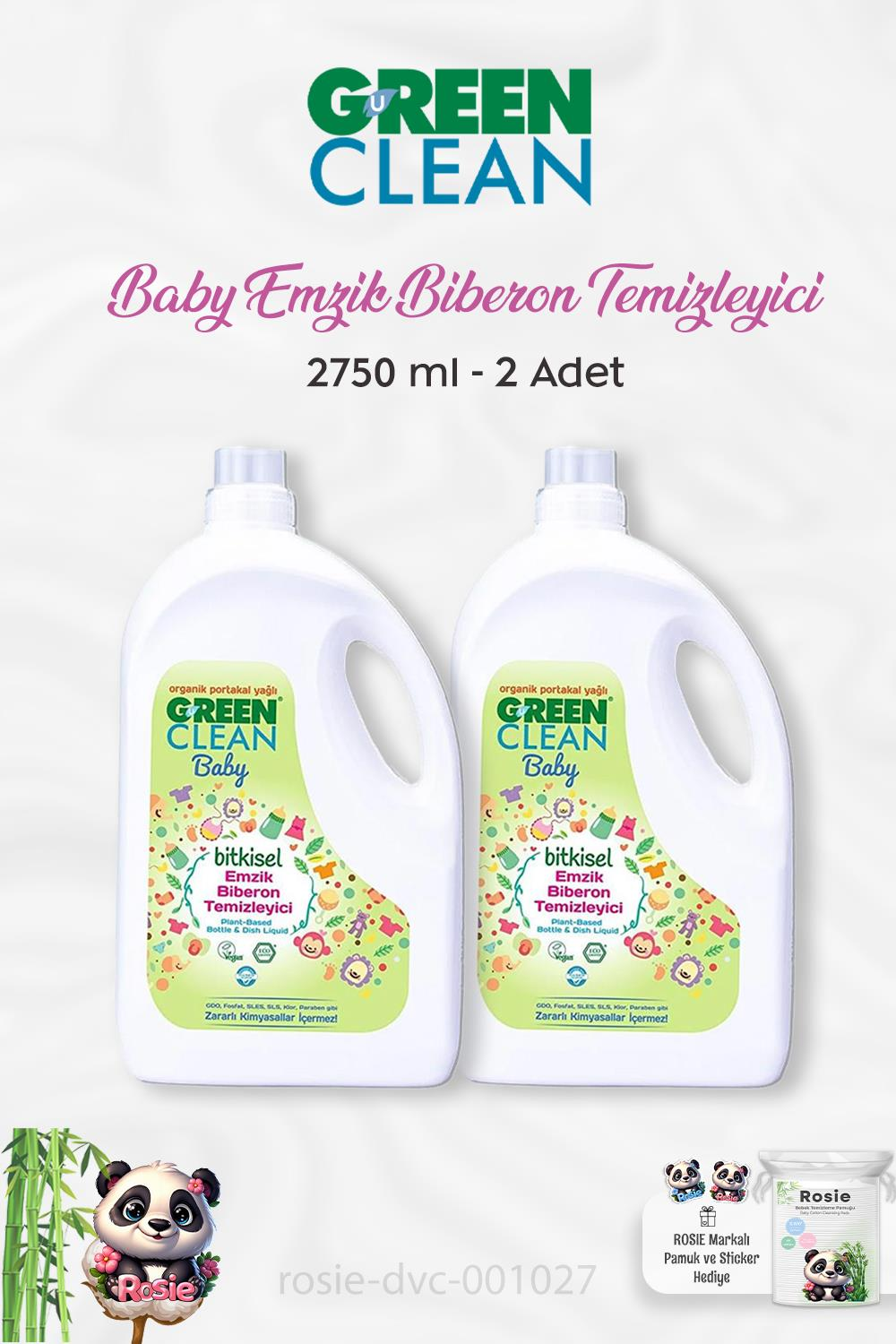 2 Adet Green Clean Baby Bitkisel Emzik Biberon Temizleyici 2750 ml ve ROSIE