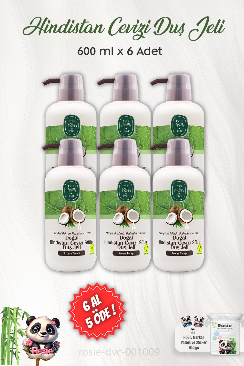 6AL 5 ÖDE Eyüp Sabri Tuncer Doğal Hindistan Cevizi Sütlü Duş Jeli 600 ml ve ROSIE