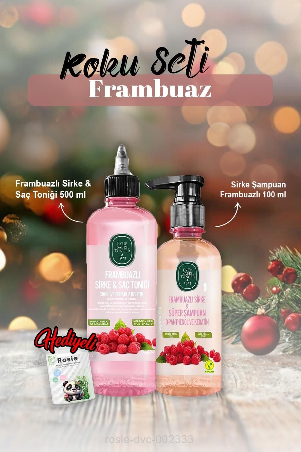 Sirke & Saç Tonik 500 ml, Şampuan Frambuazlı 100 ml ve Rosie Hediye