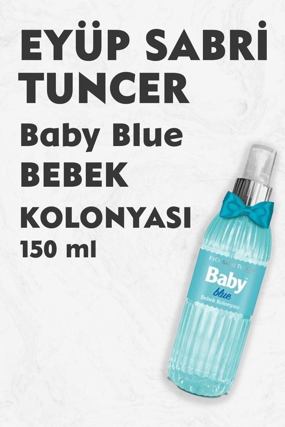 Eyüp Sabri Tuncer Bebek Kolonyası Baby Blue 150 ml