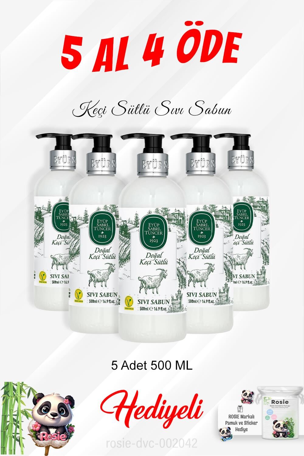 Sıvı Sabun Keçi Sütlü 500 ML 5 Al 4 Öde ve Rosie Pamuk