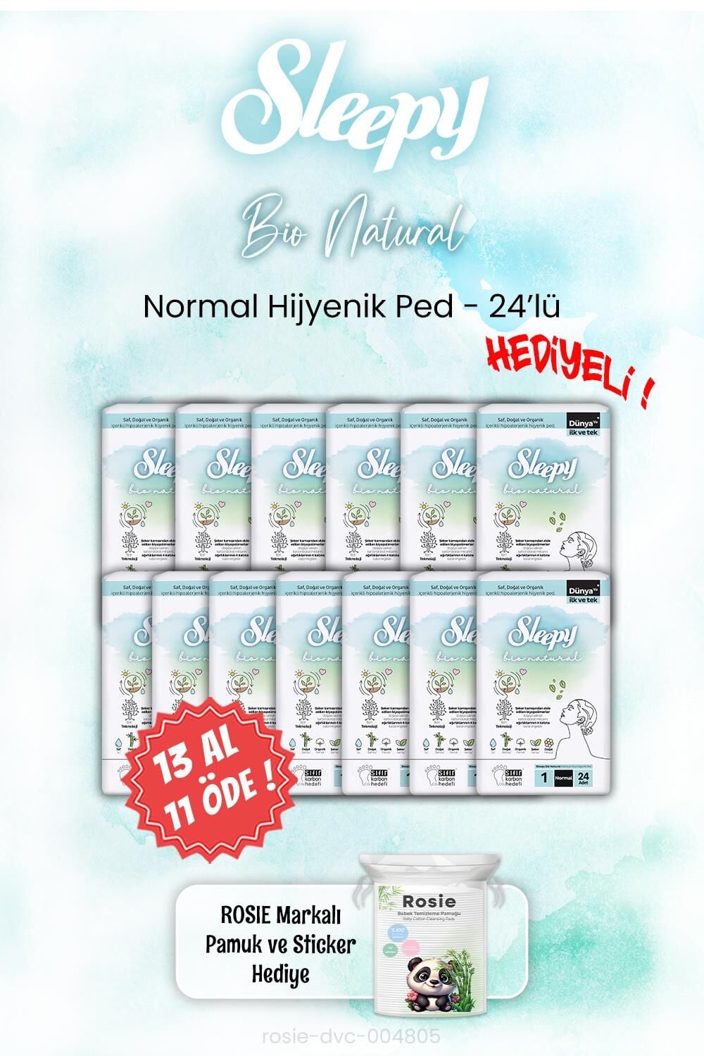 Sleepy 13 AL 11 ÖDE Bio Natural 24'lü Hijyenik Ped Normal ve ROSIE