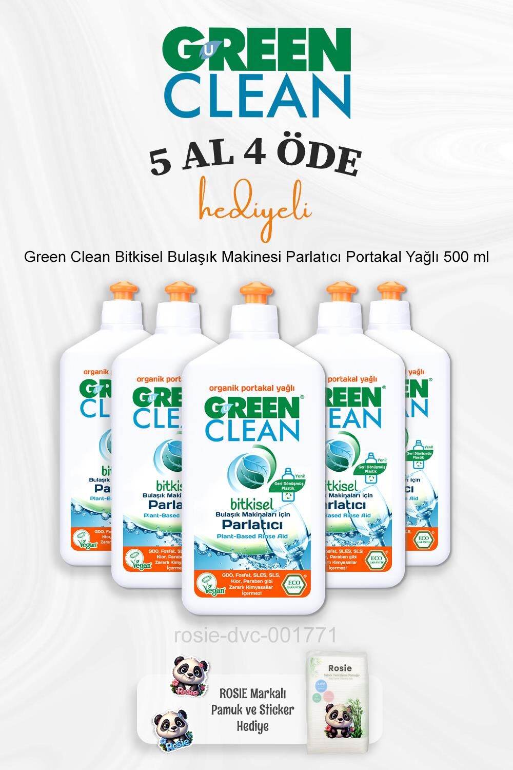 Green Clean Bitkisel Bulaşık Makinesi Parlatıcı Portakal Yağlı 500 ml 5 Al 4 Öde ve Rosie Pamuk