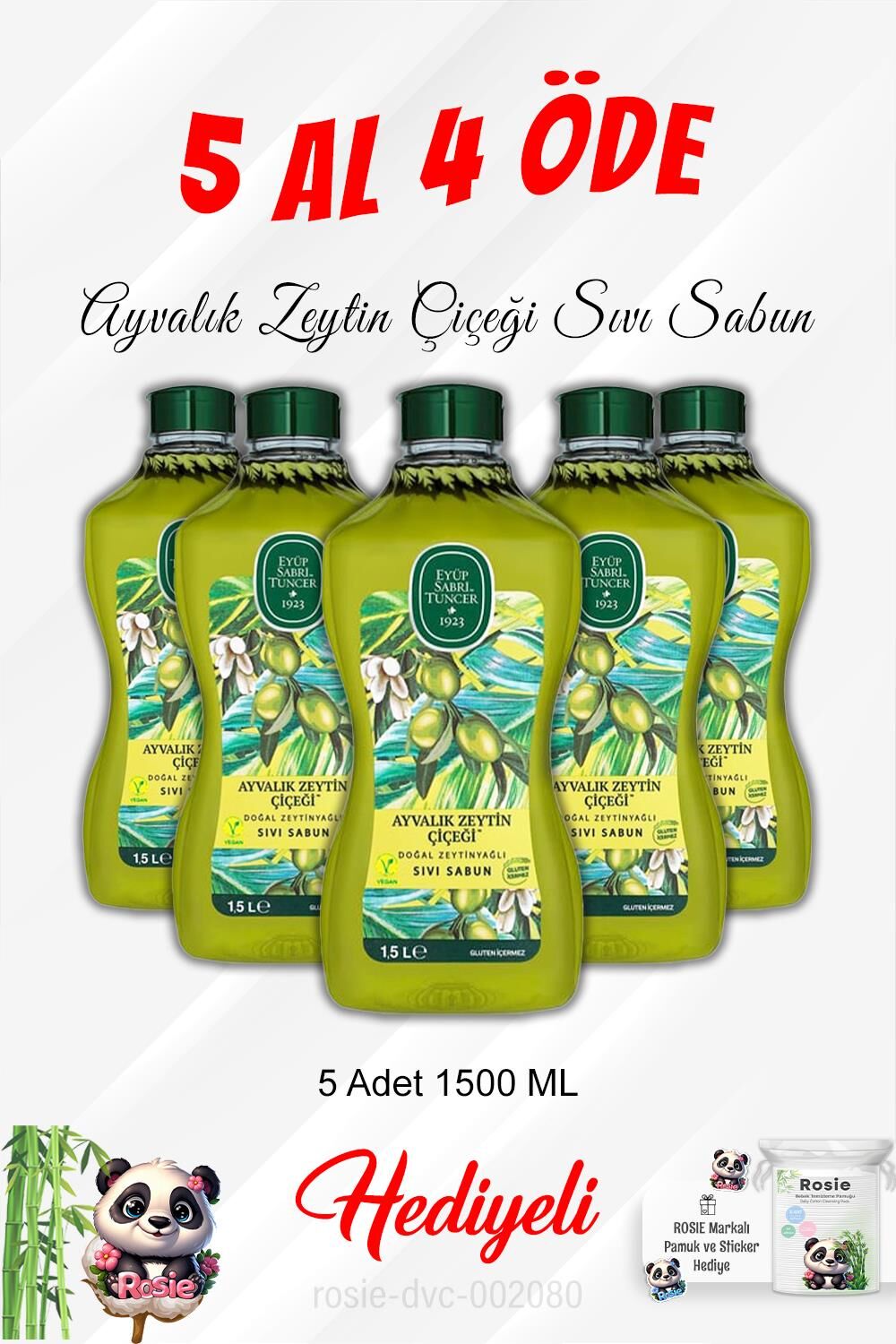1.5L Ayvalık Zeytin Çiçeği Sıvı Sabunu 5 Al 4 Öde ve Rosie Pamuk