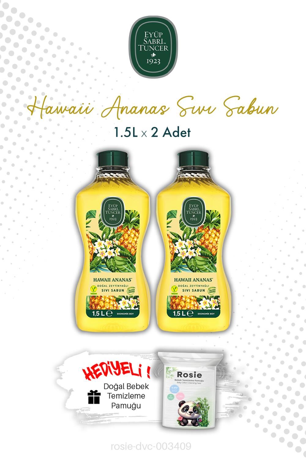 Hawaii Ananas X2 1.5L Sıvı Sabun ve ROSIE