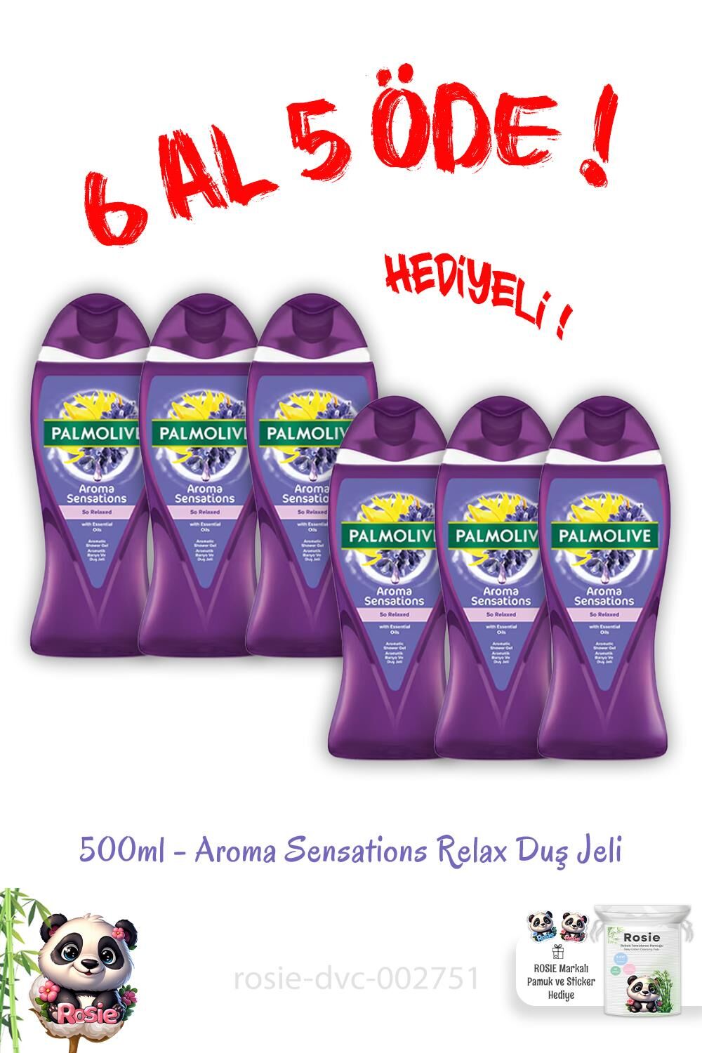 Palmolive Aroma Sensations Relax Duş Jeli 500ml - 6 Al 5 Öde ve Rosie Pamuk Hediye